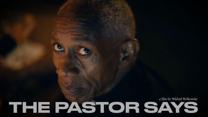 The Pastor Says — film still